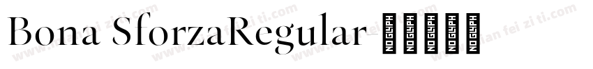 Bona SforzaRegular字体转换